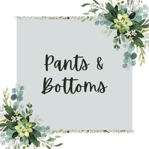 Pants & Bottoms